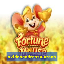 xvideoandressa urach